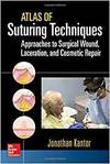 ATLAS OF SUTURING TECHNIQUES: APPROACHES TO SURGICAL WOUND, LACERATION, AND COSMETIC REPAIR