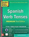 PRACTICE MAKES PERFECT SPANISH VERB TENSES PREMIUM EDITION