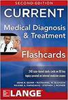 CURRENT MEDICAL DIAGNOSIS AND TREATMENT FLASHCARDS,