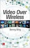 VIDEO OVER WIRELESS