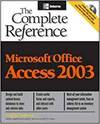 MICROSOFT(R) OFFICE ACCESS 2003: THE COMPLETE REFERENCE