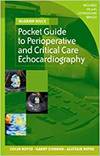 POCKET GUIDE TO PERIOPERATIVE AND CRITICAL CARE ECHOCARDIOGRAPHY
