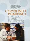 COMMUNITY PHARMACY: STRATEGIC CHANGE MANAGEMENT