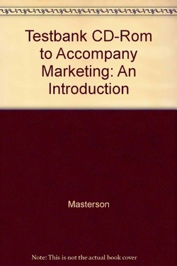 TESTBANK CD-ROM TO ACCOMPANY MARKETING: AN INTRODUCTION