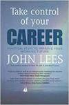 TAKE CONTROL OF YOUR CAREER