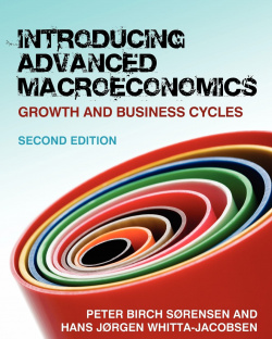 INTRODUCING ADVANCED MACROECONOMICS: GROWTH AND BUSINESS CYCLES
