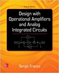 Design with operational amplifiers and analog integrated circuits