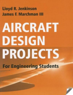 AIRCRAFT DESIGN PROJECTS FOR ENGINEERING STUDENTS