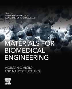 MATERIALS BIOMEDICAL ENGINEER: INORGANIC MICRO AND NANOSTRUCTURES