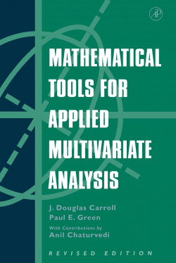 MATHEMATICAL TOOLS FOR APPLIED MULTIVARIATE ANALYSIS