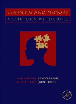 Learning and Memory: A Comprehensive Reference, Four-Volume Set