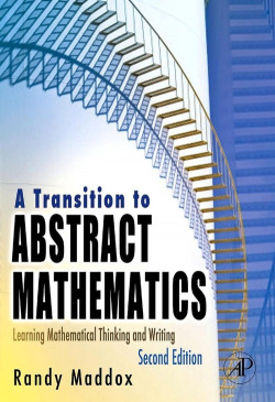 A TRANSITION TO ABSTRACT MATHEMATICS