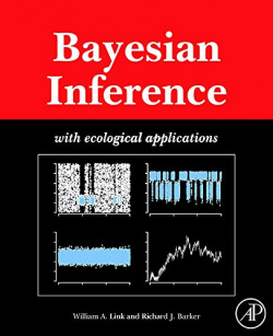 Bayesian inference with ecological applications