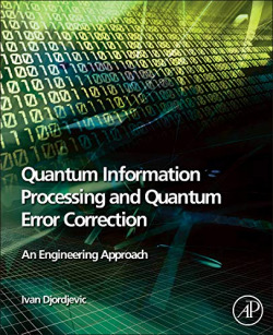 QUANTUM INFORMATION PROCESSING AND QUANTUM ERROR CORRECTION