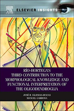 RIO-HORTEGA'S THIRD CONTRIBUTION MORPHOLOGICAL KNOWLEDGE