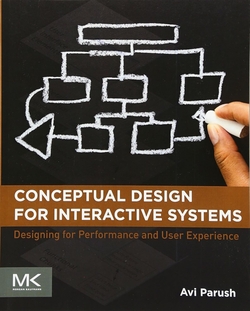 Conceptual Design for Interactive Systems : Designing for Performance and User E
