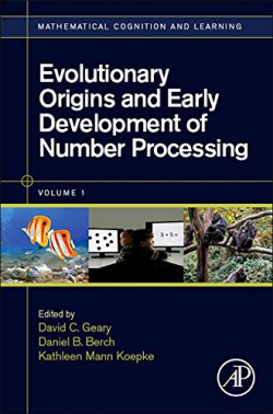 EVOLUTIONARY ORIGINS AND EARLY DEVELOPMENT OF NUMBER PROCESSING,1