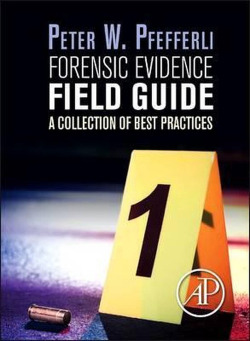 Forensic Evidence Field Guide
