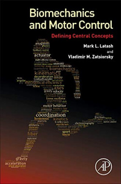 BIOMECHANICS AND MOTOR CONTROL