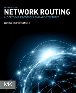NETWORK ROUTING: ALGORITHMS, PROTOCOLS, AND ARCHITECTURES 2º ED.