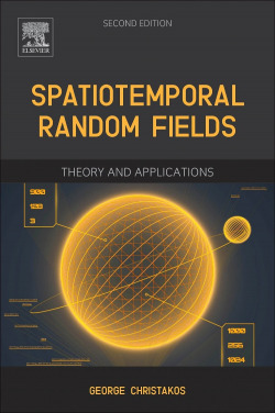 SPATIOTEMPORAL RANDOM FIELDS 2ND.EDITION