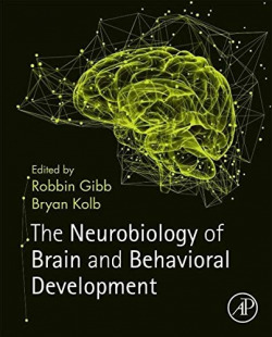 The neurobiology of brain and behavioral development
