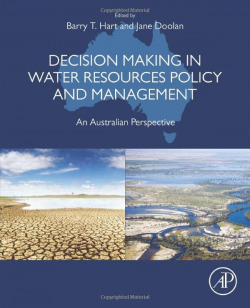 DECISION MAKING IN WATER RESOURCES POLICY AND MANAGEMENT