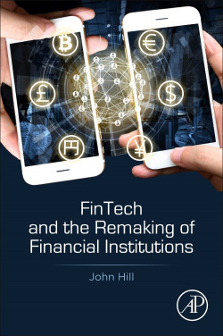 Fintech and the Remaking of Financial Institutions