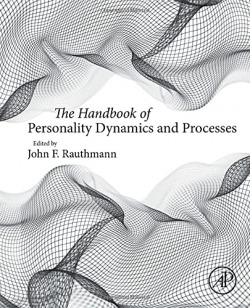 THE HANDBOOK OF PERSONALITY DYNAMICS AND PROCESSES