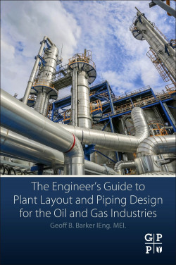 The engineer's guide to plant layout and piping design