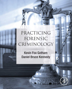 Practicing forensic criminology
