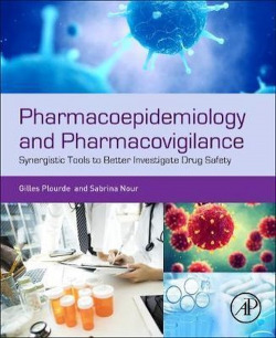 PHARMACOEPIDEMIOLOGY AND PHARNACIVUGILANCE, SYNERGISTIC TOOLS