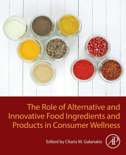 THE ROLE ALTERNATIVE AND INNOVATIVE FOOD INGREDIENTS PRODUCTS IN CONSUMER WELLNESS