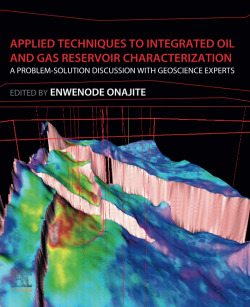 APPLIED TECHNIQUES TO INTEGRATED OIL AND GAS RESERVOIR