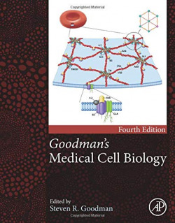 GOODMAN'S MEDICAL CELL BIOLOGY 4TH EDITION