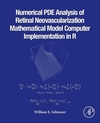 Numerical PDE Analysis of Retinal Neovascularization Mathematical Model Computer Implementation in R