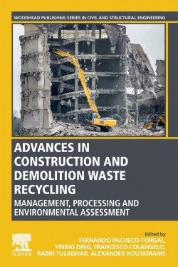 Advances in construction and demolition waste recycling