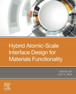 HYBRID ATOMIC-SCALE INTERFACE DESIGN MATERIALS FUNCTIONALIT