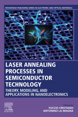 LASER ANNEALING PROCESSES IN SEMICONDUCTOR TECHNOLOGY