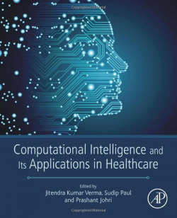Computational intelligence and its applications healthcare