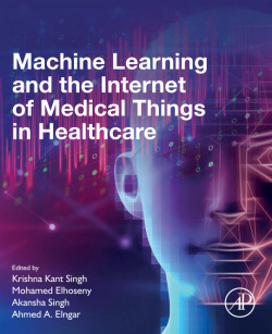 MACHINE LEARNING AND THE INTERNET MEDICAL THINGS HEALTHCARE