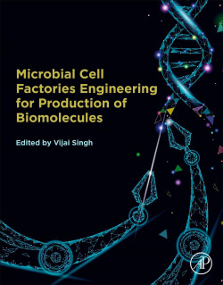 MICROBIAL CELL FACTORIES ENGINEERING PRODUCTION BIOMOLECULE