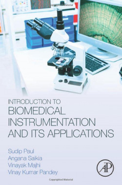 INTRODUCTION BIOMEDICAL INSTRUMENTATION ITS APPLICATIONS