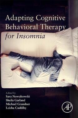 Adapting cognitive behavioral therapy for insomnia