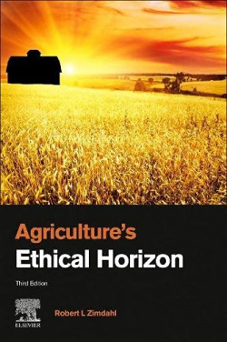 Agriculture´s ethical horizon