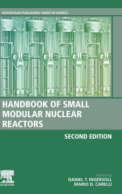 Handbook of Small Modular Nuclear Reactors : Second Edition