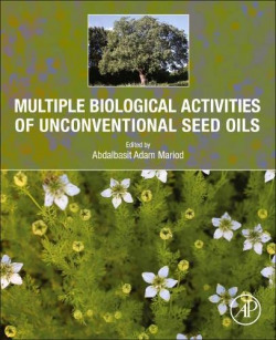 Multiple biological activites of unconventional seed oils