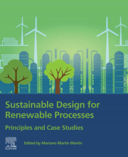 SUSTAINABLE DESIGN FOR RENEWABLE PROCESSES