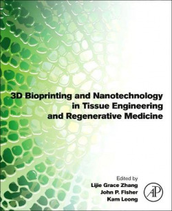 3d bioprinting and nanotechnology in tissue engineering