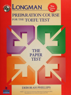 LONGMAN PREPARATION COURSE FOR TOEFL TEST.(+KEY+CD)